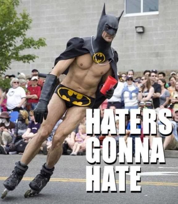 [Image: haters-gonna-hate-batman-rollerblading.jpg]